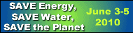 SAVE Energy, SAVE Water, SAVE the Planet