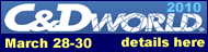 CMRA Annual Meeting, the 2010 C&D World Exhibition & Conference