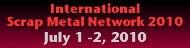 International Scrap Metal Network 2010